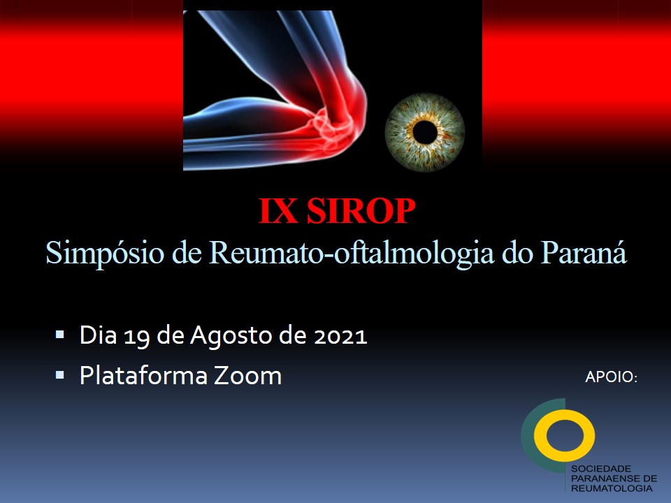 You are currently viewing IX Simpósio de Reumato-Oftalmologia do Paraná (SIROP – 2021)